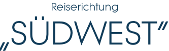 Reiserichtung „SÜDWEST“